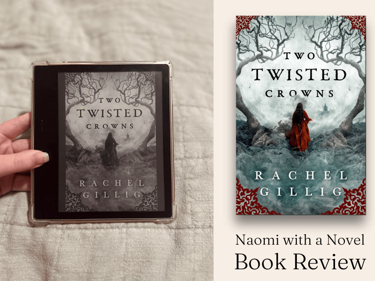 “Two Twisted Crowns” by Rachel Gillig — ARC&nbsp;Review